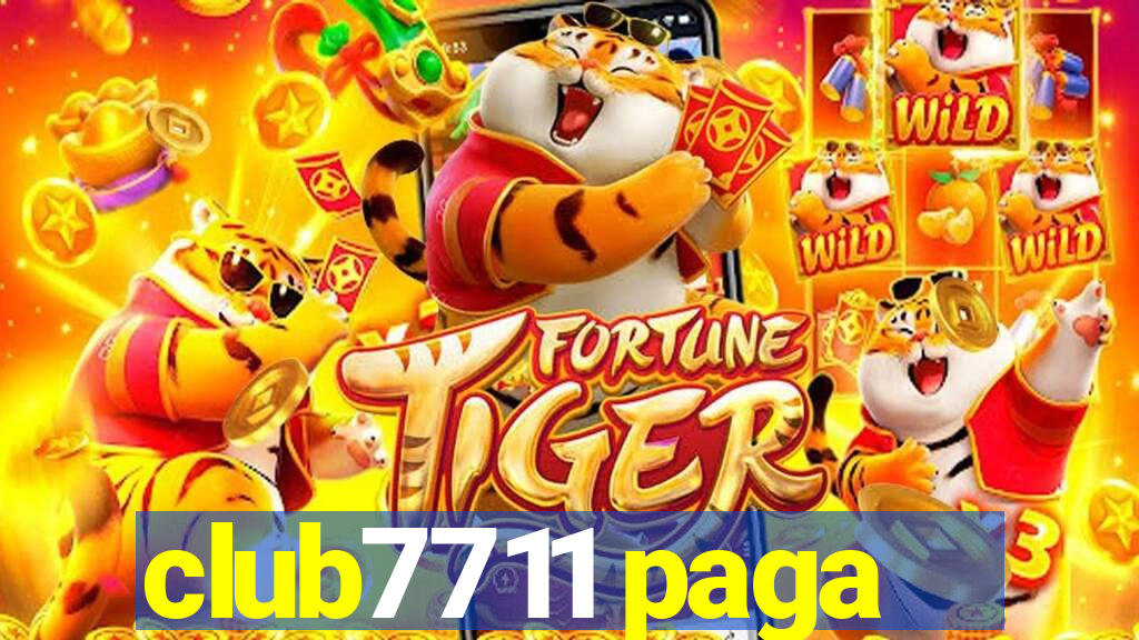 club7711 paga